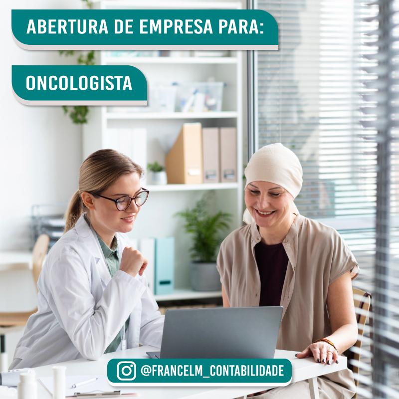 Abertura de empresa (CNPJ) Para Médico Oncologista: Como abrir?
